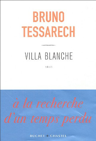 Villa blanche : récit