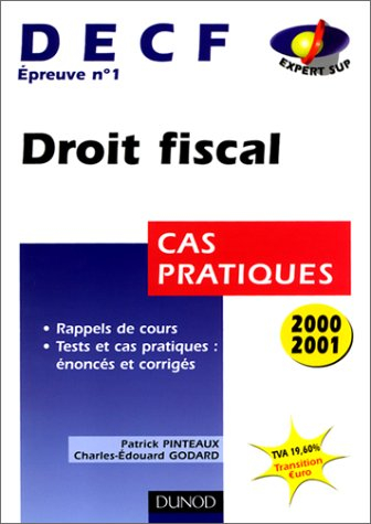 decf, épreuve n,1 : droit fiscal, cas pratiques