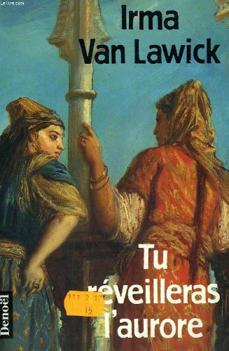 Tu réveilleras l'aurore