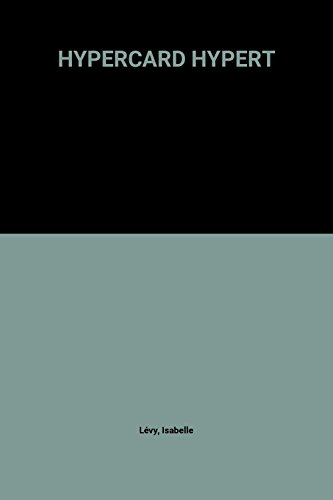 HyperCard HyperTalk : guide d'utilisation et de programmation