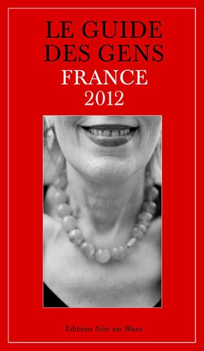 Le guide des gens : France 2012