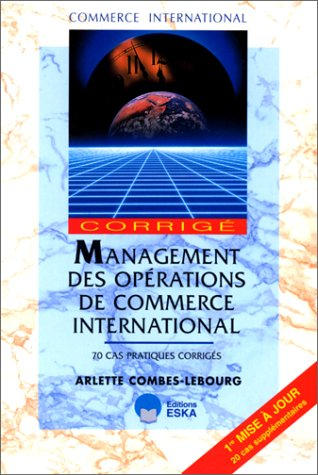 Management des opérations de commerce international : corrigé