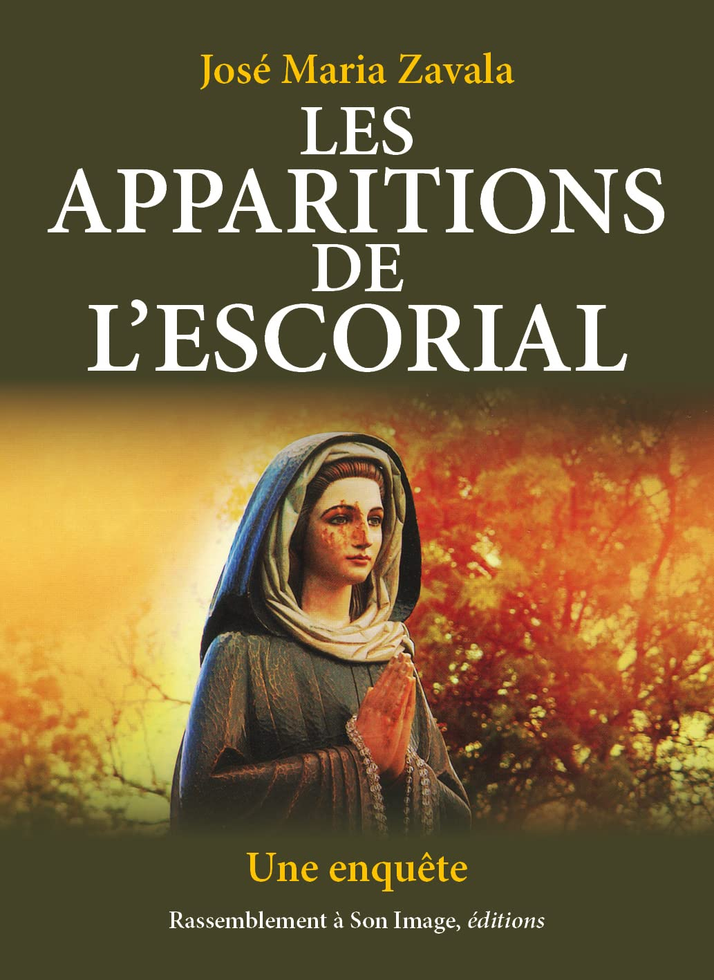 Les apparitions de l'Escorial : une enquête