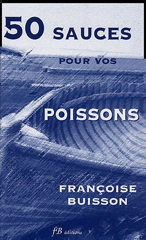 50 sauces pour vos poissons