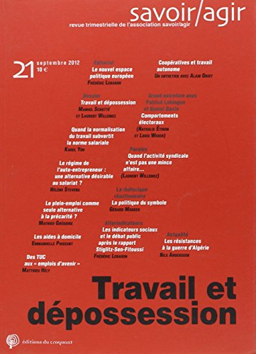 Savoir, agir, n° 21. Travail et dépossession