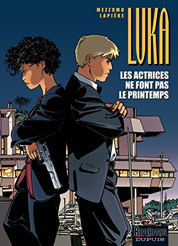 Luka. Vol. 6. Les actrices ne font pas le printemps