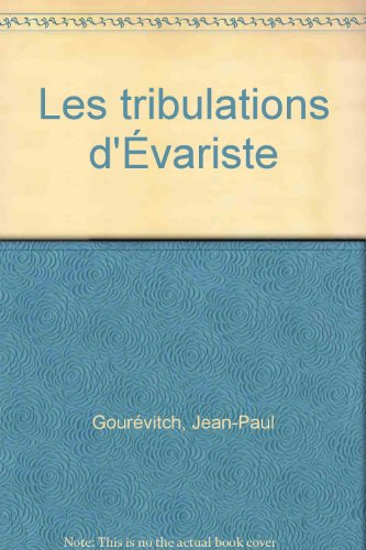 Les tribulations d'Evariste