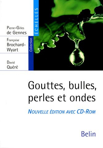 Gouttes, bulles, perles et ondes