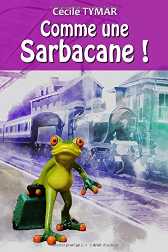 COMME UNE SARBACANE !