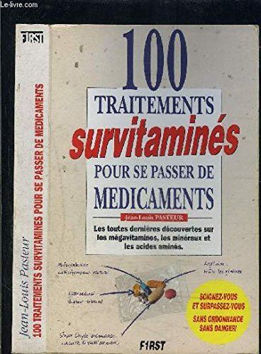 100 traitements survitaminés pour se passer de médicaments