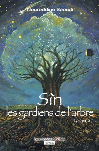 Sîn. Vol. 2. Les gardiens de l'arbre