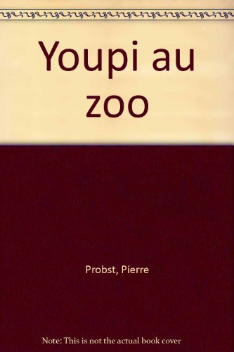 youpi au zoo