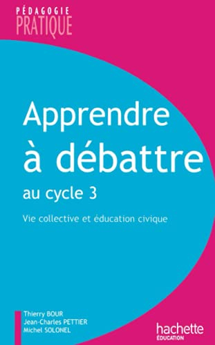 Apprendre à débattre : vie collective et éducation civique au cycle 3
