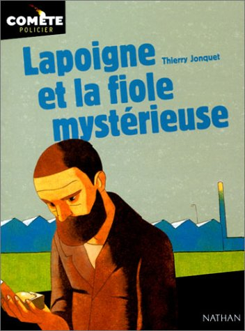 Lapoigne et la fiole mystérieuse