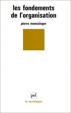 Les Fondements de l'organisation