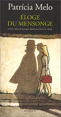 Eloge du mensonge
