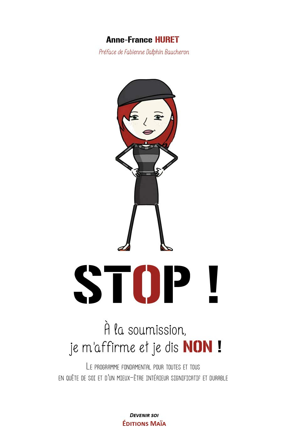 Stop !: "A la soumission, je m'affirme et je dis non !"