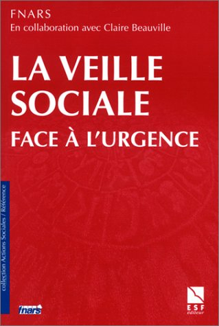 La veille sociale face à l'urgence