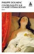 Contre-enquête sur la mort d'Emma Bovary
