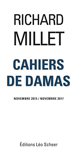 Cahiers de Damas : novembre 2015-novembre 2017