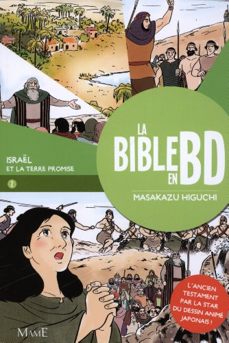 La Bible en BD. Vol. 2. Israël et la Terre promise