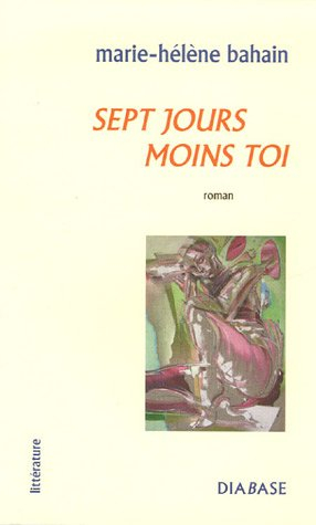 Sept jours moins toi