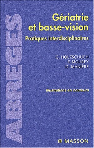 Gériatrie et basse-vision : pratiques interdisciplinaires