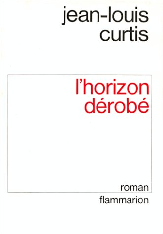 L'Horizon dérobé. Vol. 1