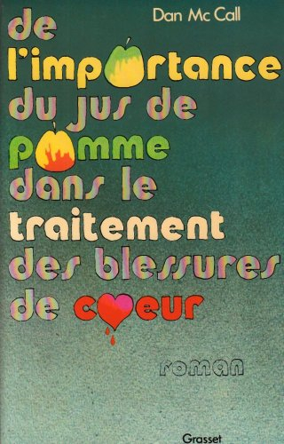 de l'importance du jus de pomme dans le traitement des blessures du coeur