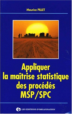 appliquer la maîtrise statistique des procédés msp/spc
