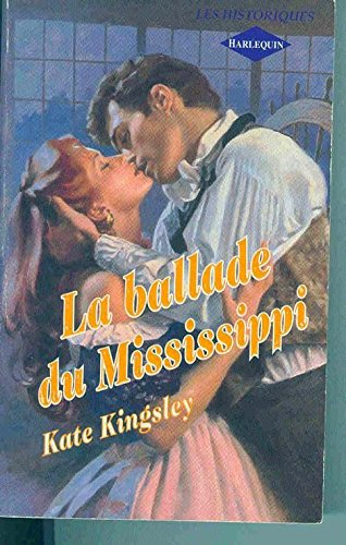 la ballade du mississipi (les historiques)