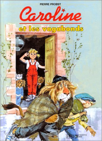 Caroline et les vagabonds