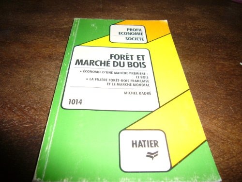 Forêt et marché du bois