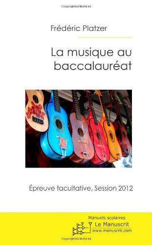 la musique au baccalauréat-session 2012