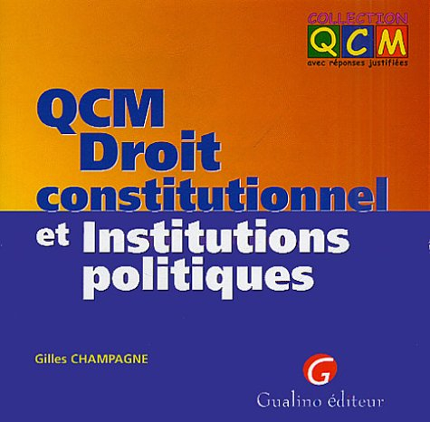QCM droit constitutionnel et institutions politiques