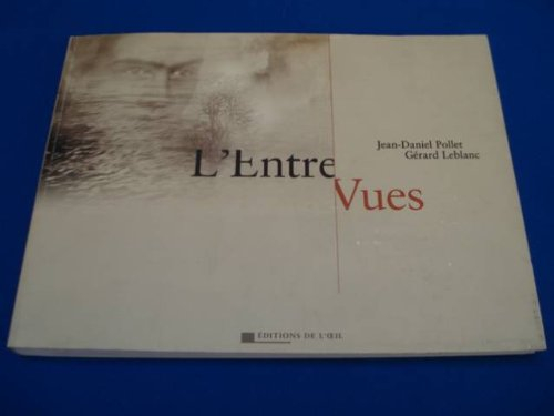 L'entre vues