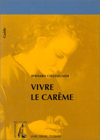 Vivre le carême