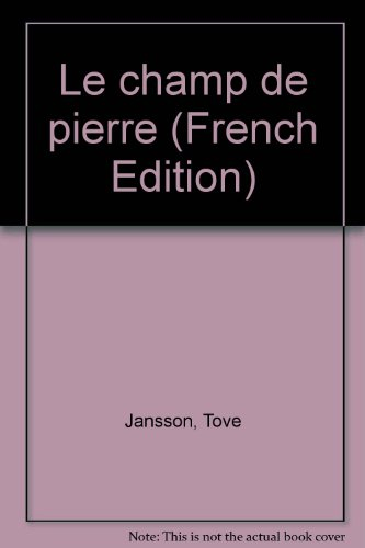Le Champ de pierre