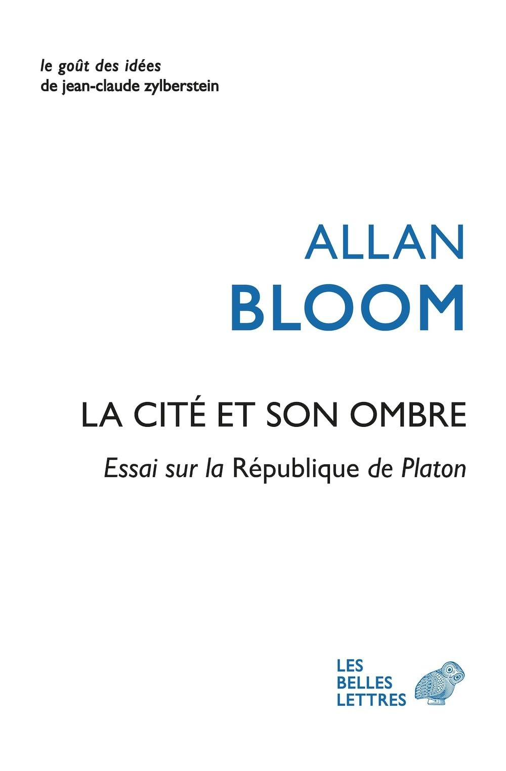 La cité et son ombre : essai sur la République de Platon
