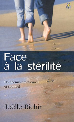 Face à la stérilité : un chemin émotionnel et spirituel