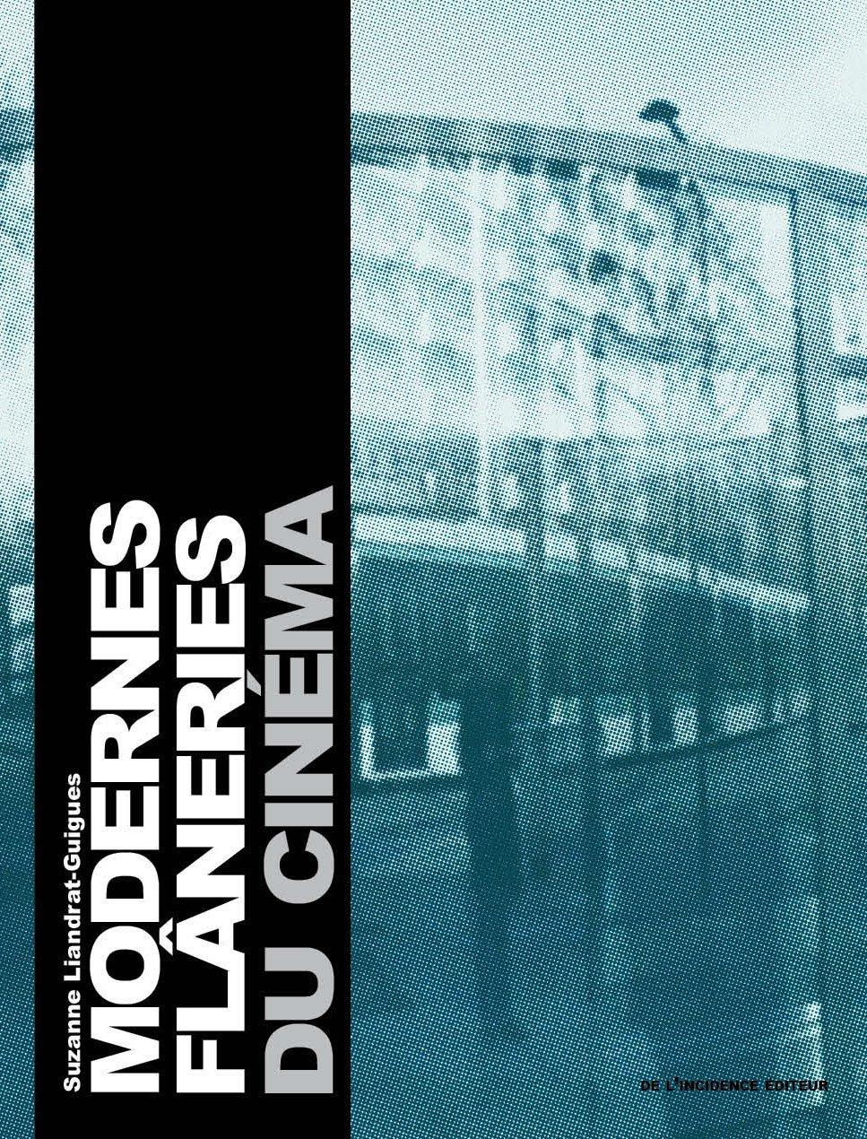 Modernes flâneries du cinéma