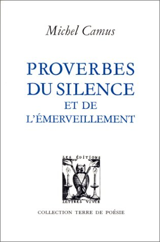 Proverbes du silence et de l'émerveillement