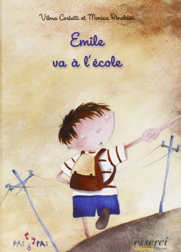 Emile va à l'école. Ediz. illustrata
