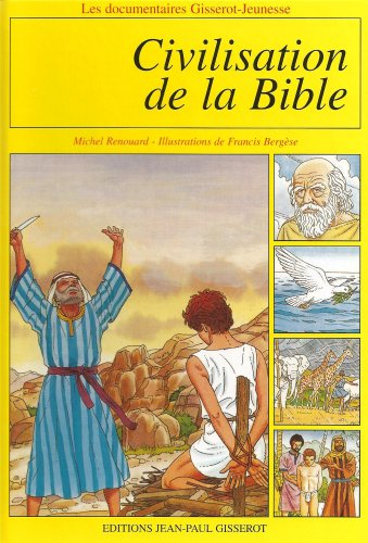 La civilisation de la Bible