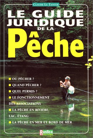 Le guide juridique de la pêche