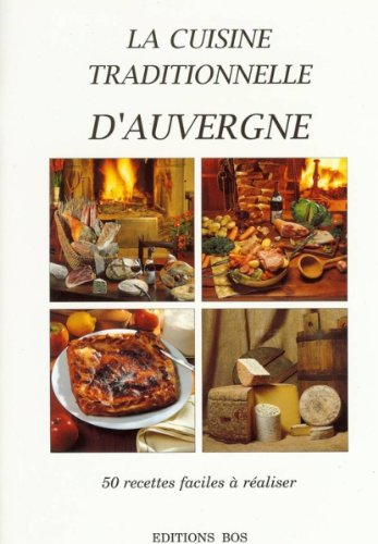 la cuisine traditionnelle d'auvergne
