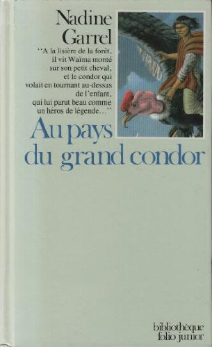 Au pays du grand condor