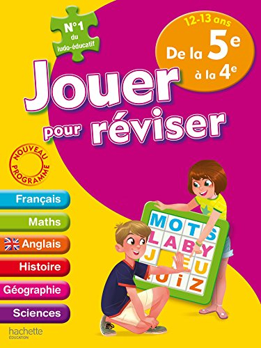 Jouer pour réviser de la 5e à la 4e, 12-13 ans : français, maths, anglais, histoire, géographie, sci