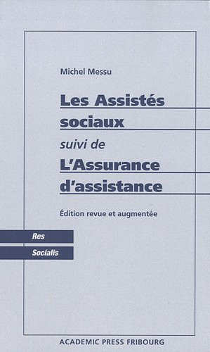 Les assistés sociaux. L'assurance d'assistance