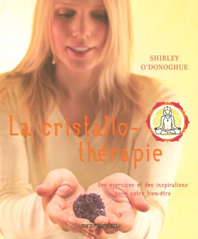 La cristallothérapie : des exercices et des inspirations pour votre bien-être